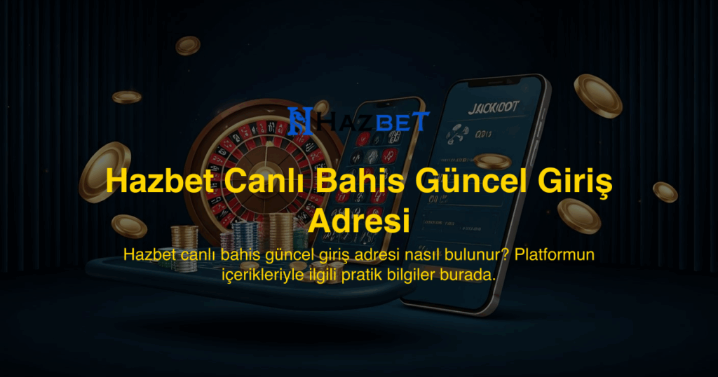 Hazbet Canlı Bahis Güncel Giriş Adresi