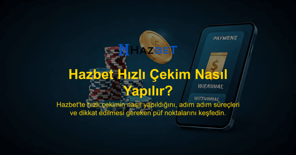 Hazbet Hızlı Çekim Nasıl Yapılır?