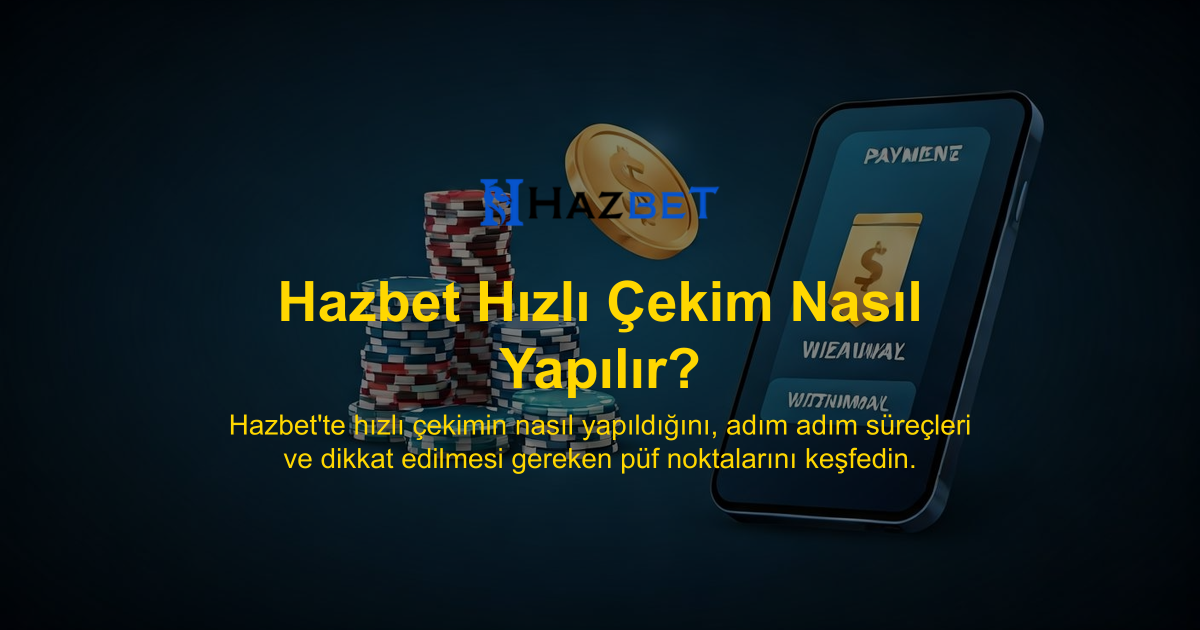 Hazbet Hızlı Çekim Nasıl Yapılır?